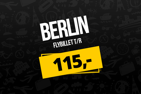 BLACK FRIDAY TILBUD: Flybillet til Berlin kun 73,- pr. person!