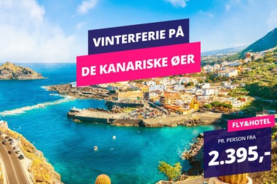 Vinterferie på De Kanariske Øer fra 2.395,- Vinterferie på De Kanariske Øer fra 2.395,-