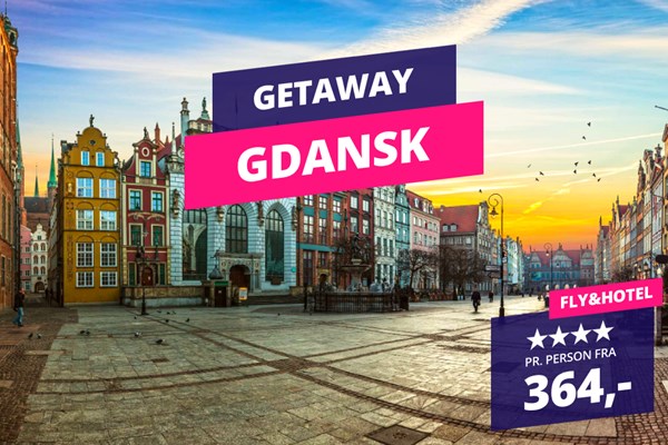 3 dages getaway til Gdansk for 364,-?
