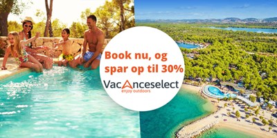 Book 1 uges luksuscamping i juli med Vacanceselect⛱☀ Book 1 uges luksuscamping i juli med Vacanceselect⛱☀