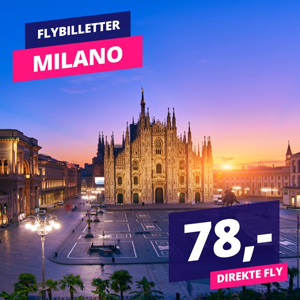 Billige fly til Milano for kun 78,-