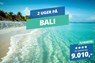Vidunderlige Bali i 14 nætter fra 9.010,-