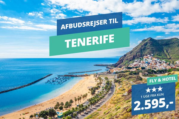 Snup en afbudsrejse til Tenerife fra 2.595,-
