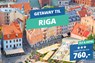 3 nætter i Riga inkl. fly & 3? hotel fra 760,-