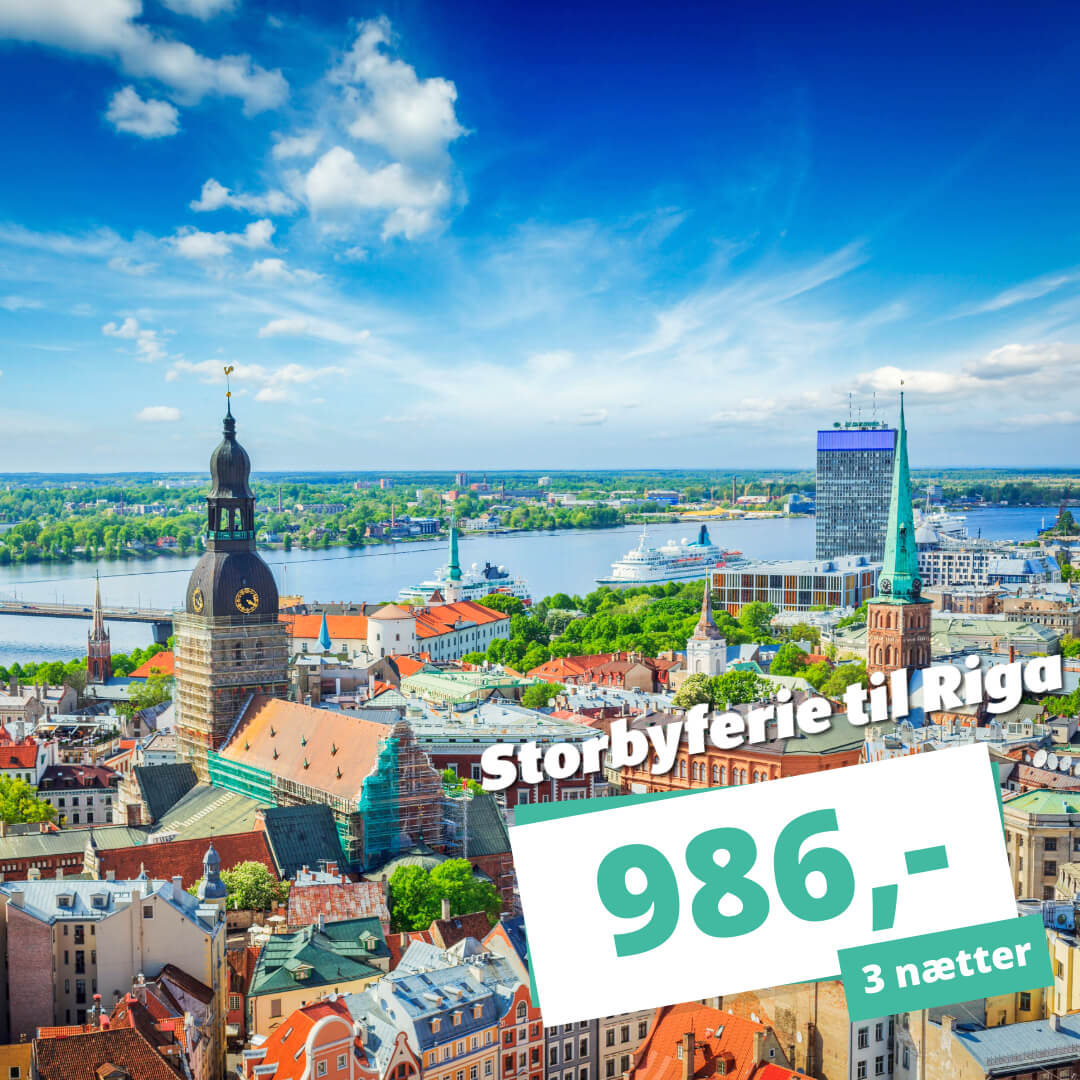 3 nætter i Riga inkl. fly & 3? hotel fra 986,-